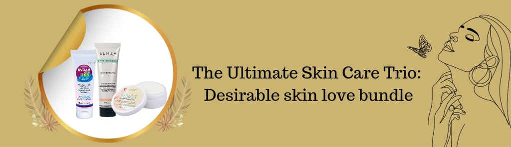 The Ultimate Skin Care Trio: Desirable skin love bundle
