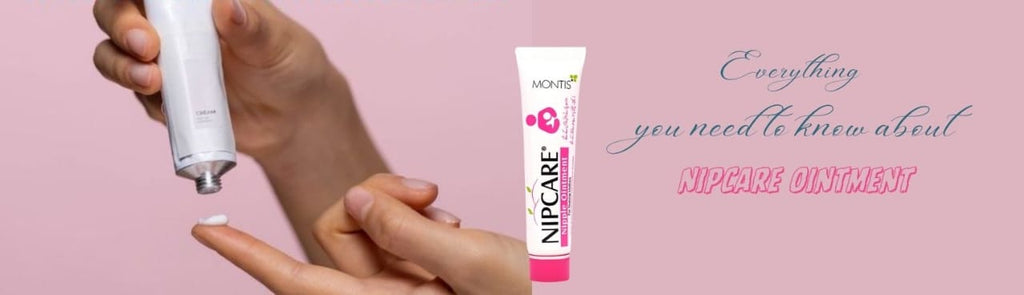 Everything You Need to Know About Nipcare Ointment