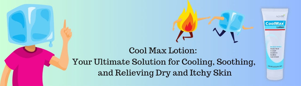 Cool Max Lotion: Your Ultimate Solution for Cooling, Soothing, and Relieving Dry and Itchy Skin